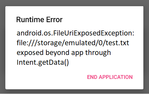 android.os .FileUriExposedException exposed beyond app through Intent.getData