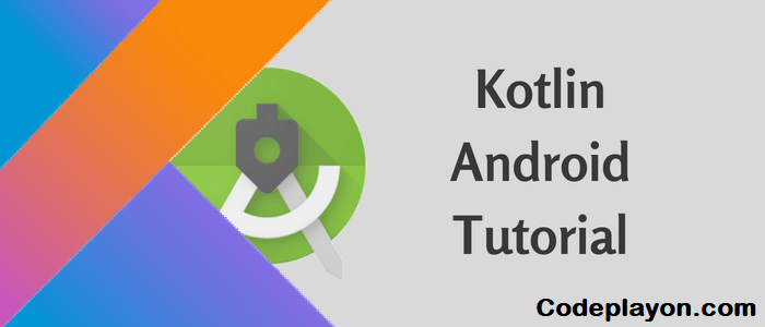 kotlin android tutorial
