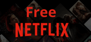 Free netflix accounts login & passwords 2022