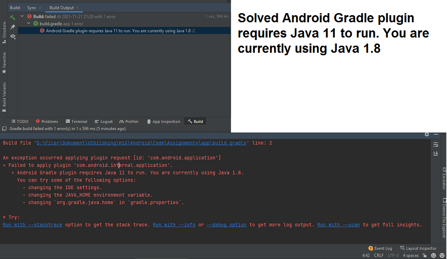 Solved Android Gradle plugin requires Java 11 to run. You are currently using Java 1.8