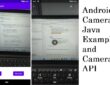 Android CameraX Java Example and Camera2 API