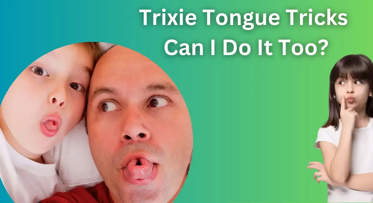Mastering Trixie Tongue Tricks: A Comprehensive Guide