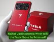 Rajkot Updates News: When Will the Tesla Phone Be Released?