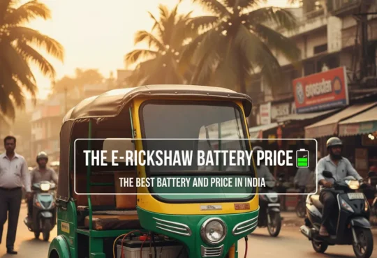 The E-Rickshaw battery price
